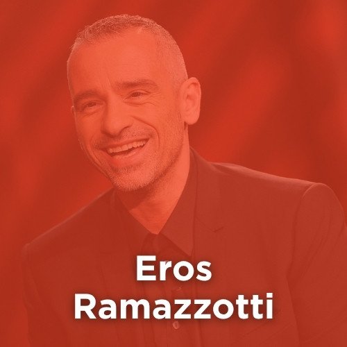 Radio: EROS RAMAZOTTI