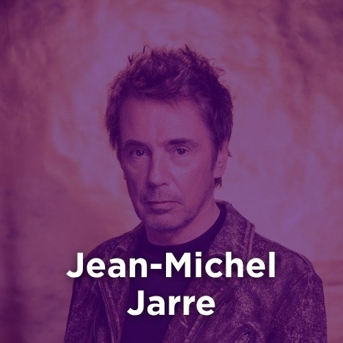 Artist: JEAN MICHEL JARRE