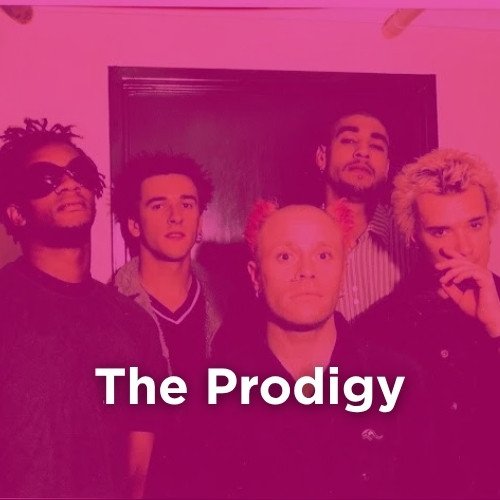 Artist: THE PRODIGY